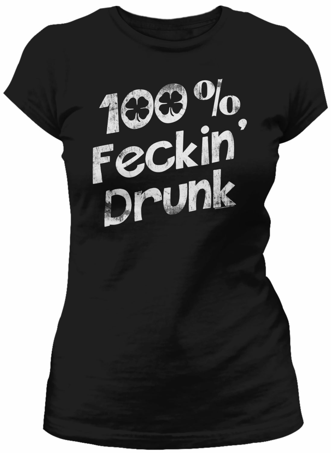 100% Feckin' Drunk