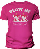 Blow Me Birthday