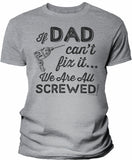 If Dad Can't Fix It shirt in Sport Grey