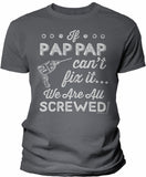 If PapPap Can't Fix It shirt in Charcoal