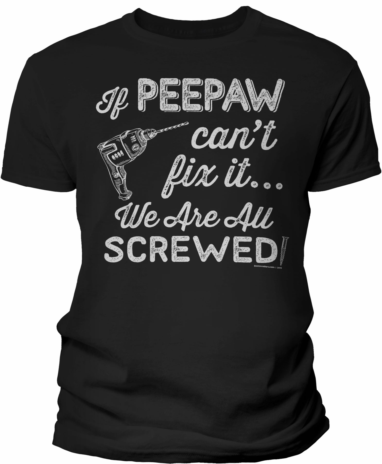 If Peepaw Can't Fix It shirt in Black