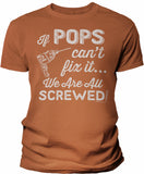 If Pops Can't Fix It shirt in Texas Orange