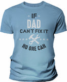 If Dad Can't Fix It shirt in Carolina Blue