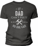 If Dad Can't Fix It shirt in Dark Heather
