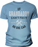 If Grandaddy Can't Fix It shirt in Carolina Blue
