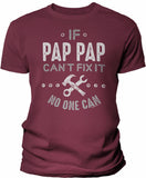 If PapPap Can't Fix It shirt in Maroon