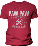 If PawPaw Can't Fix It shirt in Red