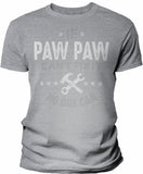 If PawPaw Can't Fix It shirt in Sport Grey