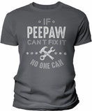 If Peepaw Can't Fix It shirt in Charcoal