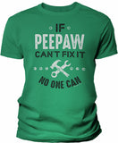 If Peepaw Can't Fix It shirt in Kelly Green