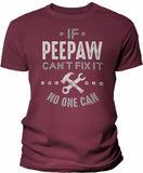If Peepaw Can't Fix It shirt in Maroon