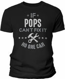 If Pops Can't Fix It shirt in Black
