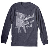 Cousin Eddie Shitter Was Full Christmas long sleeve shirt - Dark Heather