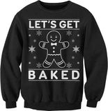 Let's Get Baked Gingerbread Christmas sweatshirt - Black