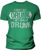 I Get Really Drunk