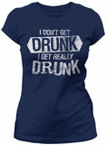 I Get Really Drunk