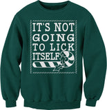 It's Not Gonna Lick Itself Christmas sweatshirt - Forest Green