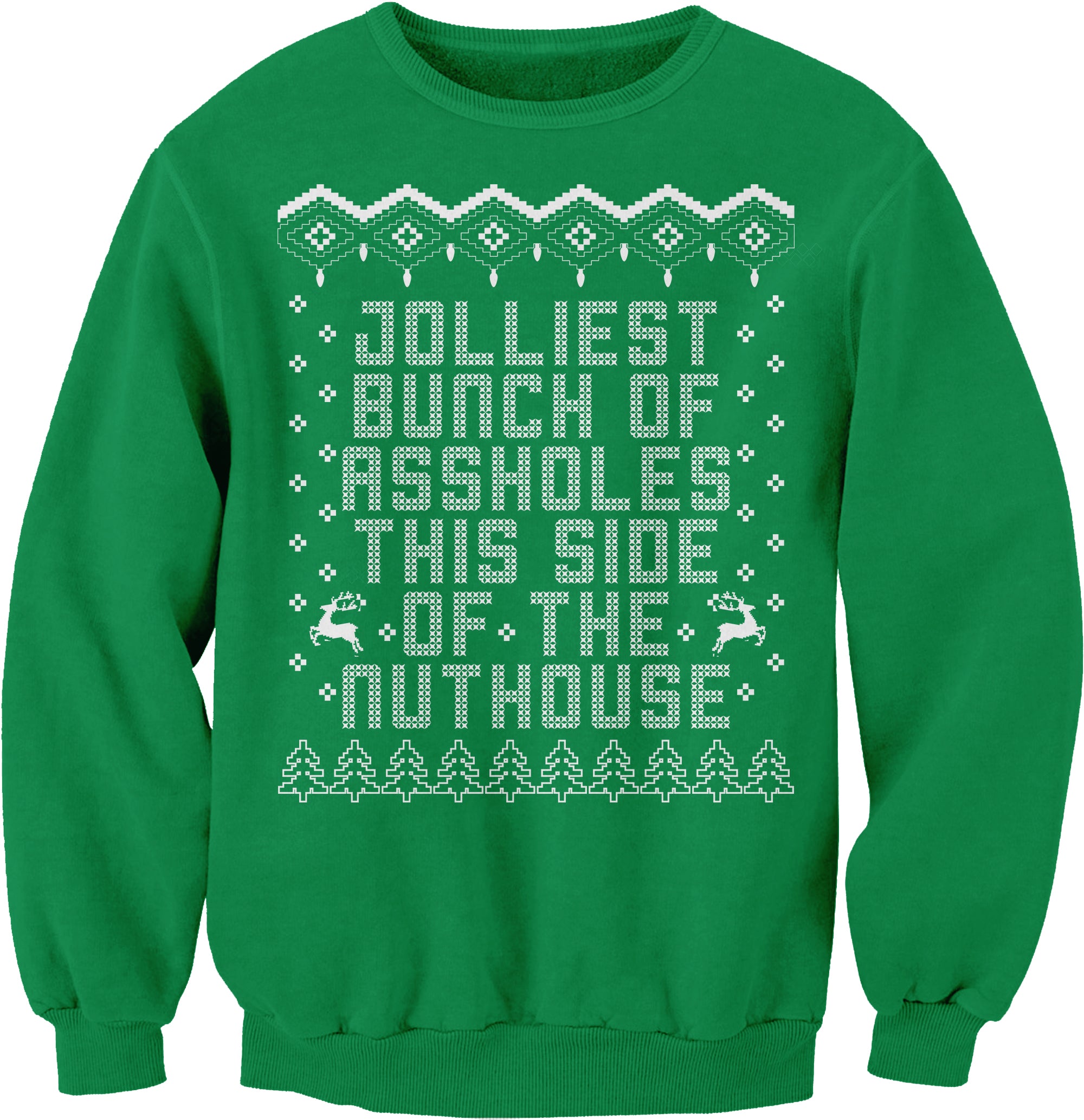 Jolliest Bunch of Assholes Christmas sweatshirt - Irish Green