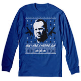 Now I Have a Machine Gun Christmas long sleeve shirt - Royal