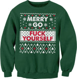 Merry Go Fuck Yourself Christmas sweatshirt - Forest Green
