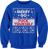 Merry Go Fuck Yourself Christmas sweatshirt - Royal