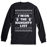 I'm on the Naughty List Christmas long sleeve shirt - Black