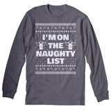 I'm on the Naughty List Christmas long sleeve shirt - Charcoal