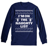 I'm on the Naughty List Christmas long sleeve shirt - Navy