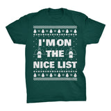 I'm on the Nice List Christmas t-shirt - Forest
