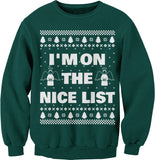 I'm on the Nice List Christmas sweatshirt - Forest