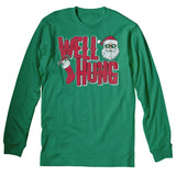Well Hung Santa Stocking Christmas long sleeve shirt - Kelly