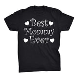 Best MOMMY Ever - Hearts 001 - Mother's Day Mom T-shirt