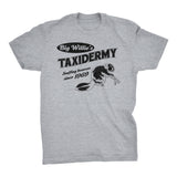 Big Willie's Taxidermy - Stuffing Beavers Since 1969 - Funny Sex Pun T-Shirt