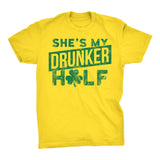 She's My DRUNKER Half - 002 Distressed Irish T-shirt