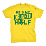 He's My DRUNKER Half - 003 - Irish T-shirt