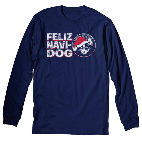 Feliz Navi Dog 001 - Christmas Long Sleeve Shirt