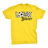 Love Soccer - Cute Soccer Mom Gift T-shirt