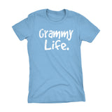 Grammy Life - Mother's Day Gift Grandmother Ladies Fit T-shirt 001
