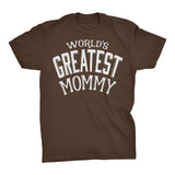 World's Greatest MOMMY - 001 Mother's Day Mom T-shirt