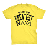 World's Greatest NANA - 001 Mother's Day Grandmother T-shirt