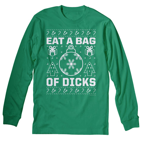 Eat a Bag of Dicks Funny Christmas long sleeve shirt - Irish Green