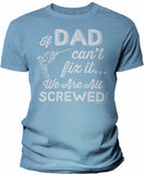 If Dad Can't Fix It shirt in Carolina Blue
