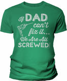 If Dad Can't Fix It shirt in Kelly Green