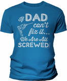 If Dad Can't Fix It shirt in Sapphire