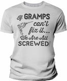 If Gramps Can't Fix It shirt in White