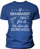 If Grandaddy Can't Fix It shirt in Royal