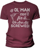 If Ol' Man Can't Fix It shirt in Maroon