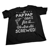 If PapPap Can't Fix It shirt detail