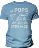 If Pops Can't Fix It shirt in Carolina Blue