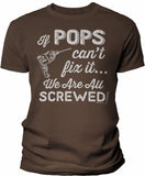 If Pops Can't Fix It shirt in Dark Chocolate